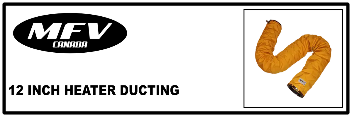 12 Inch Heater Ducting - MFV-CANADA | MUNRO INDUSTRIES mfv-100310010401