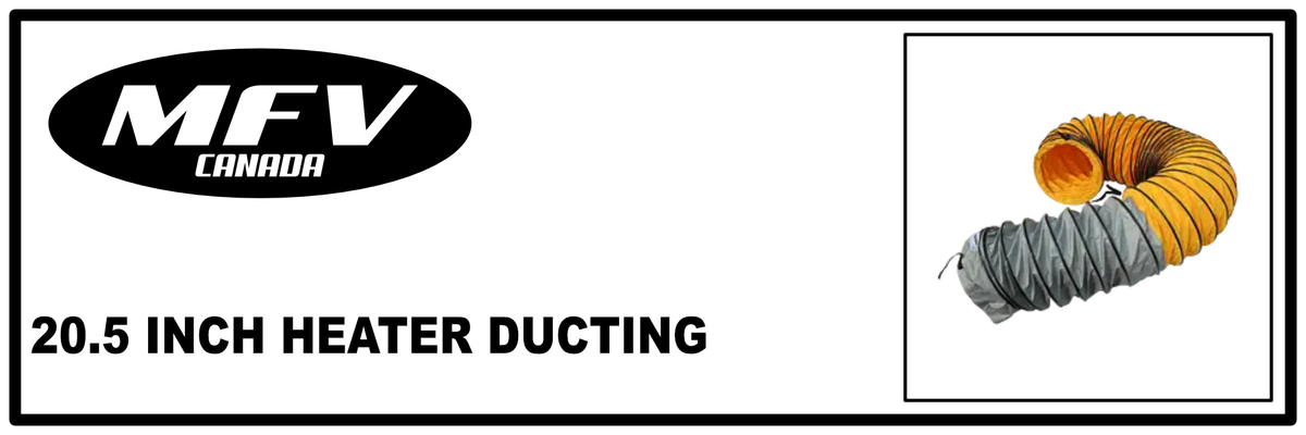 20.5 Inch Heater Ducting - MFV-CANADA | MUNRO INDUSTRIES mfv-100310010403