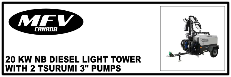 20KW NB Diesel Light Tower With 2 Tsurumi 3″ Pumps - MFV-CANADA | MUNRO INDUSTRIES mfv-100310010501