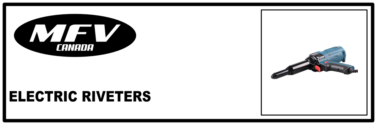 Electric Riveters- MFV-CANADA | MUNRO INDUSTRIES mfv-10031224