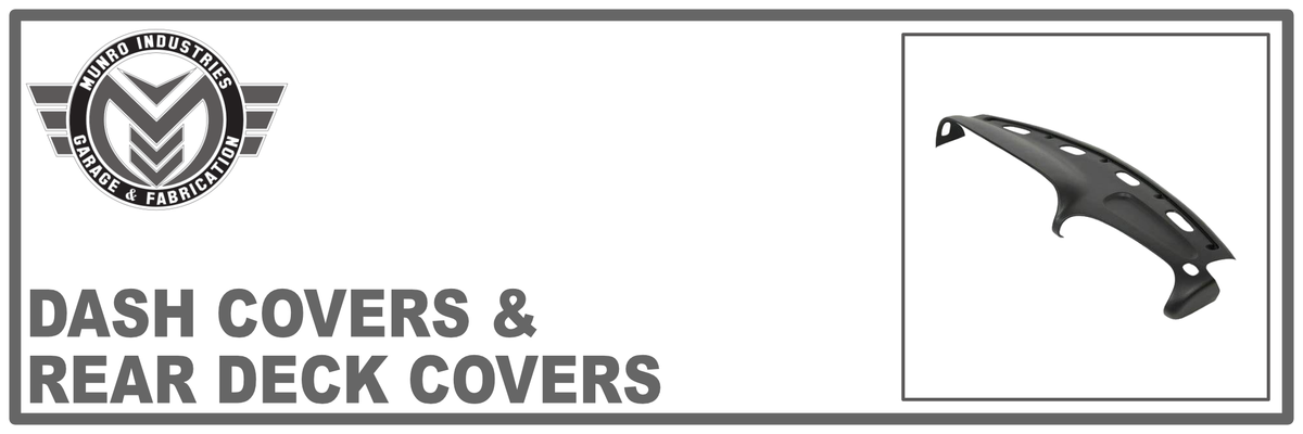 Dash Covers & Rear Deck Covers | Garage & Fabrication | Munro Industries mi-10010105