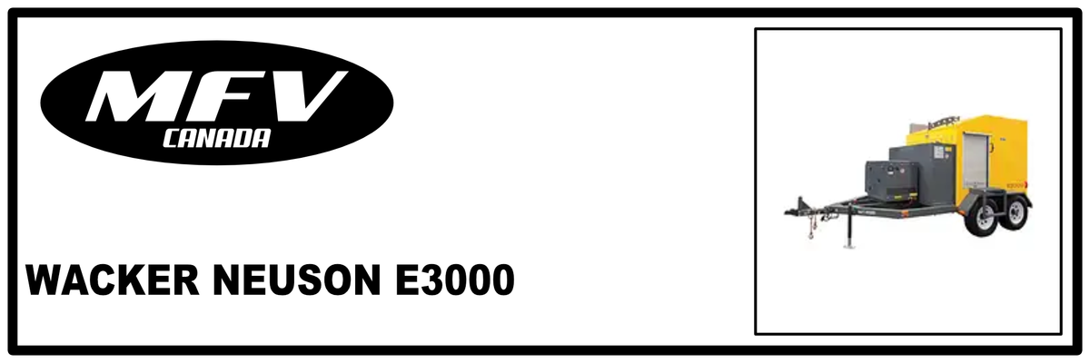 Wacker Neuson E3000- MFV-CANADA | MUNRO INDUSTRIES mfv-100310010303