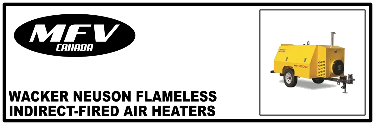 Wacker Neuson Flameless Indirect Fired Air Heaters - MFV-CANADA | MUNRO INDUSTRIES mfv-100310010304